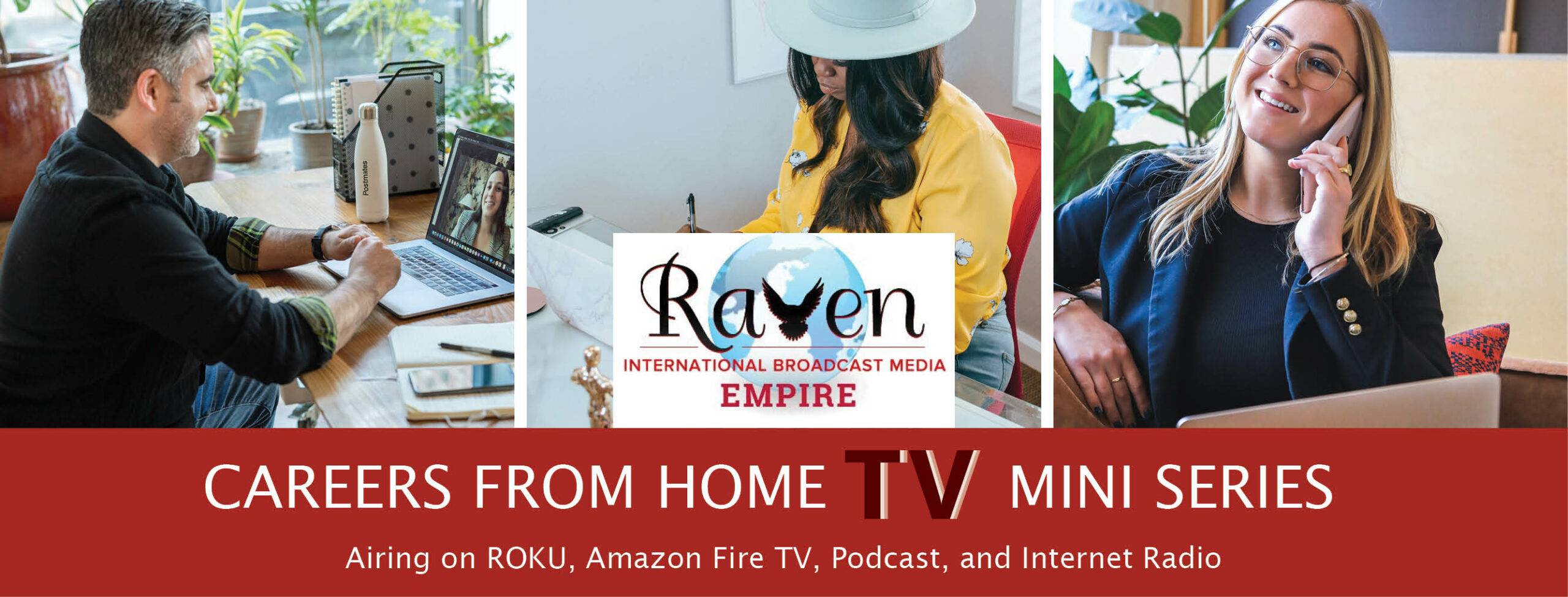 Careers From Home TV Mini Series Opportunity for Influencers